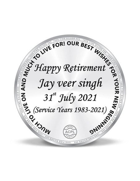 Precious Moments Personalised BIS Hallmarked Retirement Day Silver Coin Of 20 Gram in 999 Purity / Fineness By ACPL