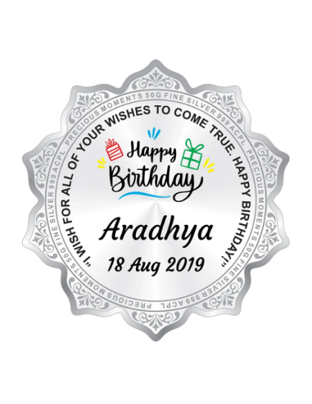 Precious Moments Personalised BIS Hallmarked Happy Birthday Silver Flower Shape Coin Of 50 Gram in 999 Purity / Fineness By ACPL