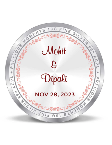 Precious Moments Personalised BIS Hallmarked Wedding Anniversary Silver Coin Of 10 Gram in 999 Purity / Fineness By ACPL