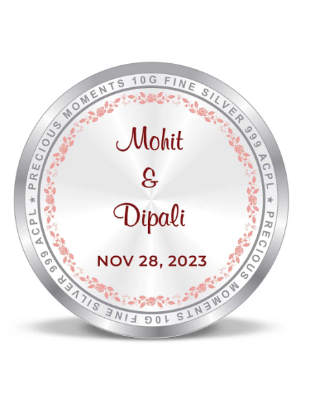 Precious Moments Personalised BIS Hallmarked Wedding Anniversary Silver Coin Of 10 Gram in 999 Purity / Fineness By ACPL